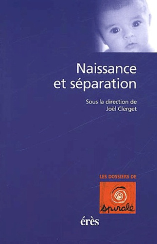 Naissance et séparation