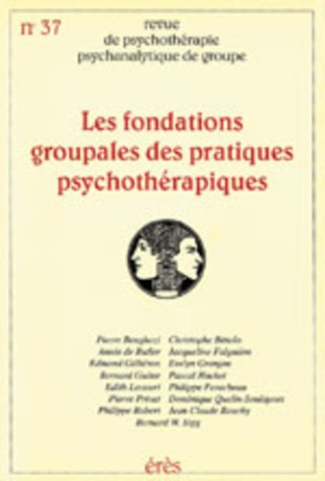 Fondations groupales des pratiques psychothérapiques