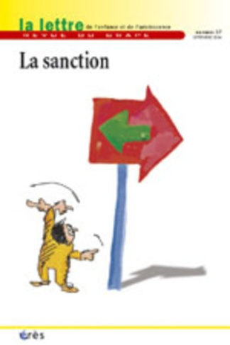 La lettre de l'enfance et de l'adolescence N° 57, Septembre 2004 : La sanction