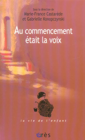 Au commencement était la voix