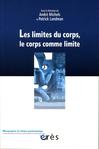 Les limites du corps, le corps comme limite