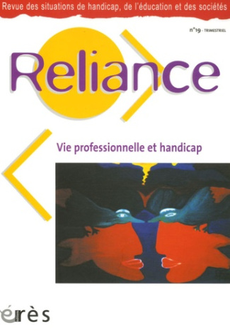Reliance N° 19 : Vie professionnelle et handicap
