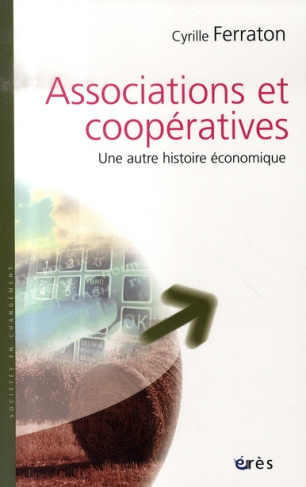 Associations et coopératives. Une autre histoire
