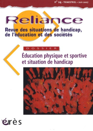 Reliance N° 24, Juin 2007 : Education sportive et situations de handicap