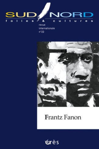 Sud/Nord N° 22 : Frantz Fanon