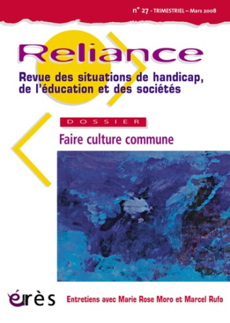 Reliance N° 27 - Mars 2008 : Faire culture commune