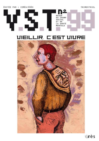 VST N° 99 : Vieillir, c'est vivre