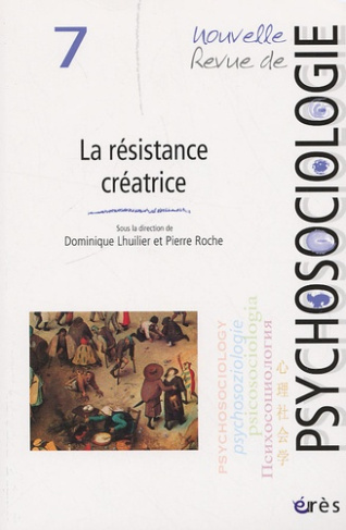 Nouvelle revue de psychosociologie N° 7, Printemps 2009 : La résistance et le vivant