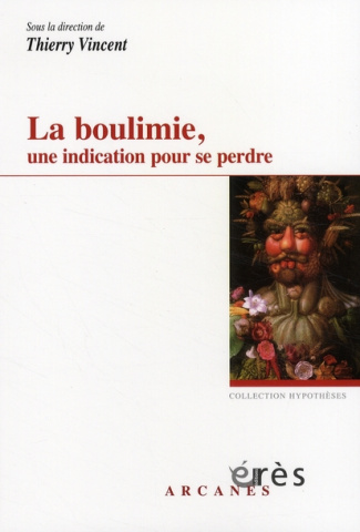 La boulimie, une indication pour se perdre. Considérations psychopathologiques et thérapeutiques
