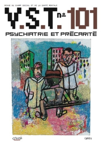 VST N° 101, Mars 2009 : Psychiatrie et précarité