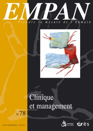 Empan N° 78, Juin 2010 : Clinique et management