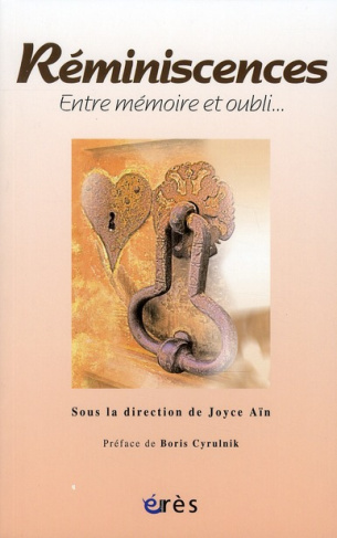 Réminiscences. Entre mémoire et oubli...