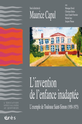 L'invention de l'enfance inadaptée. L'exemple de Toulouse Saint-Simon (1950-1975)