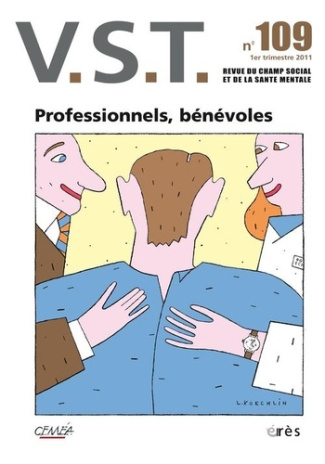 VST N° 109, 1e trimestre 2011 : Professionnels, bénévoles