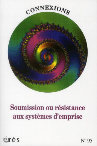 Connexions N° 95 : Soumission ou résistance aux systèmes d'emprise
