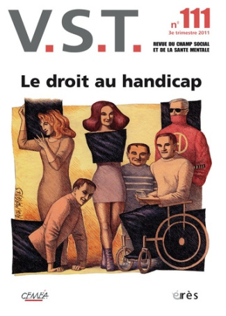 VST N° 111, 3e trimestre 2011 : Le droit au handicap