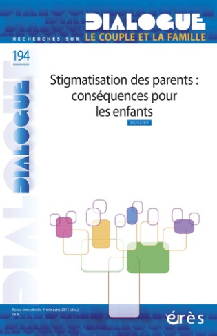 Dialogue N° 194 : Stigmatisation des parents : conséquences pour les enfants