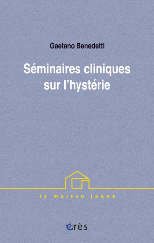 L'hystérie. Séminaire théorico-clinique 1