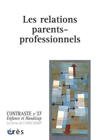 Contraste N° 37 : Les relations parents-professionnels