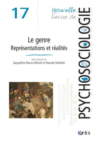 Nouvelle revue de psychosociologie N° 17, printemps 2014 : Le genre, représentation et réalités