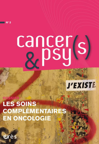 Cancers & psys N° 2 : Les soins complémentaires en oncologie