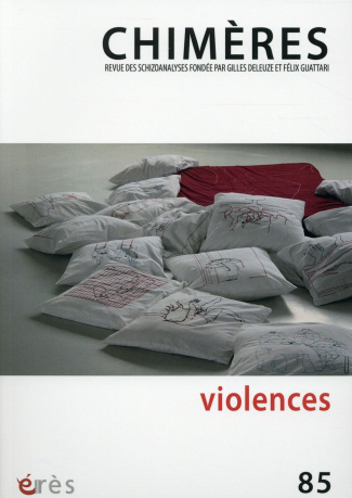 Chimères N° 85 : Violences