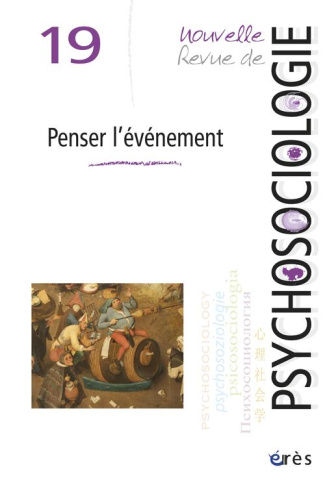 Nouvelle revue de psychosociologie N° 19, Printemps 2015 : L'événement, accident ou promesse ?