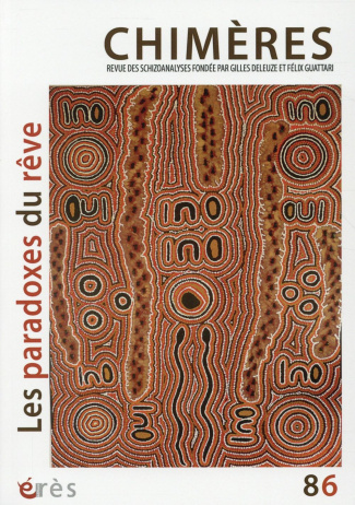 Chimères N° 86 : Les paradoxes du rêve