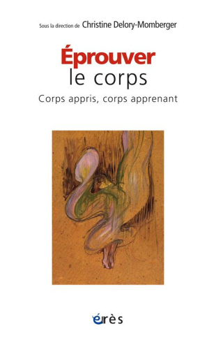 Eprouver le corps. Corps appris, corps apprenant
