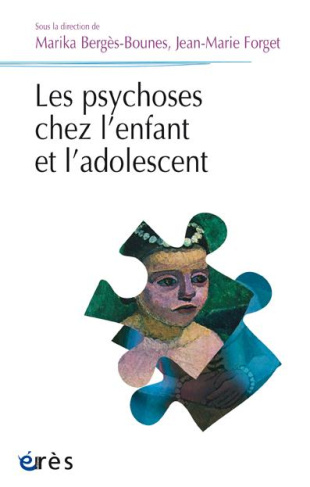 Les psychoses chez l'enfant
