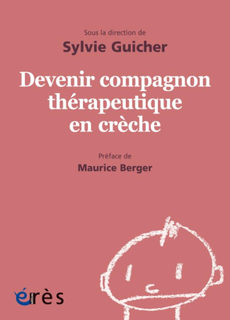 Devenir compagnon thérapeutique en crèche