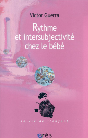 Rythme et intersubjectivité chez le bébé