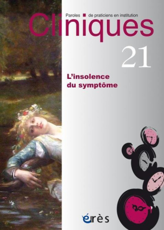 Cliniques N° 21 : L'insolence du symptôme