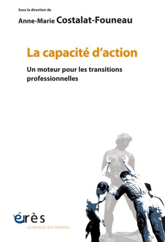La capacité d'action. Un moteur pour les transitions professionnelles
