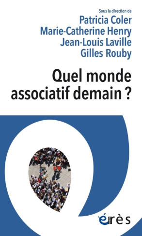 Quel monde associatif demain ?