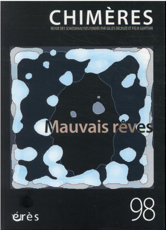 Chimères N° 98, septembre 2021 : Mauvais rêves