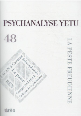 Psychanalyse YETU N° 48, septembre 2021 : La peste freudienne