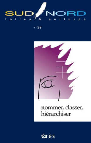 Sud/Nord N° 29 : Nommer, classer, hiérarchiser