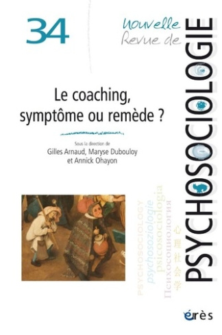 Nouvelle revue de psychosociologie N° 34, automne 2022 : Le coaching symptôme ou remède