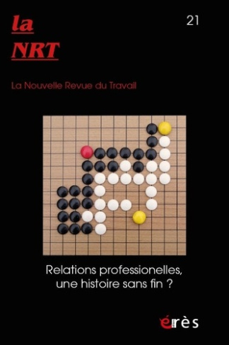 La Nouvelle Revue du Travail N° 21, automne 2022 : Relations professionnelles, une histoire sans fin
