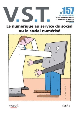 VST N° 157, 1er trimestre 2023 : Le numérique au service du social ou le social numérisé