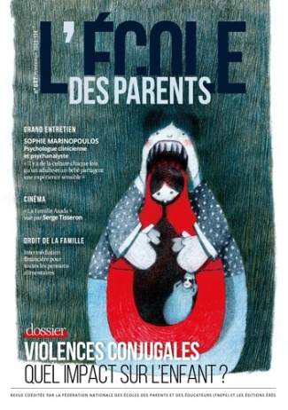 L'école des parents N° 647, avril 2023 : Violences conjugales. Quel impact sur l'enfant ?