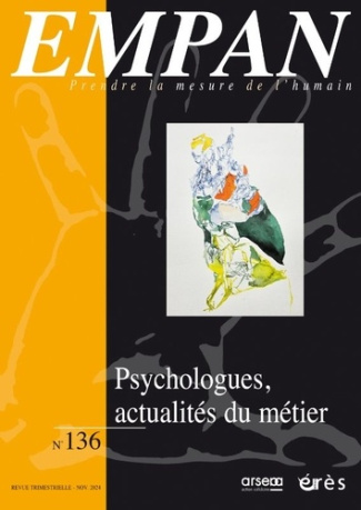 Empan N° 136, décembre 2024 : Les psychologues : actualités du métier