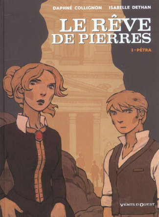 Le rêve de pierres Tome 1 : Pétra