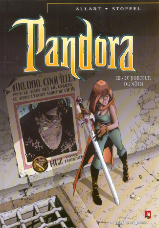 Pandora Tome 3 : Le porteur du Nôth