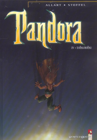 Pandora Tome 4 : Tohu-Bohu