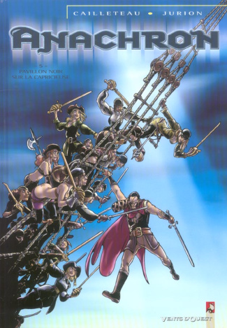 Anachron Tome 5 : Pavillon noir sur la Capricieuse