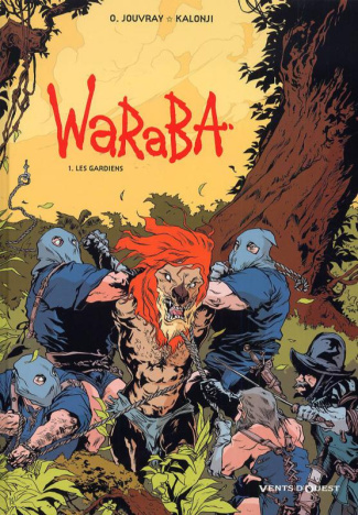 WaRaBa Tome 1 : Les gardiens