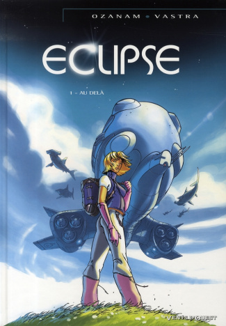 Eclipse Tome 1 : Au-delà