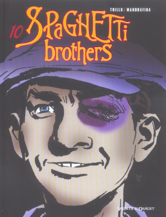 Spaghetti Brothers Tome 10